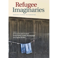 Refugee Imaginaries: Research Across the Humanities
