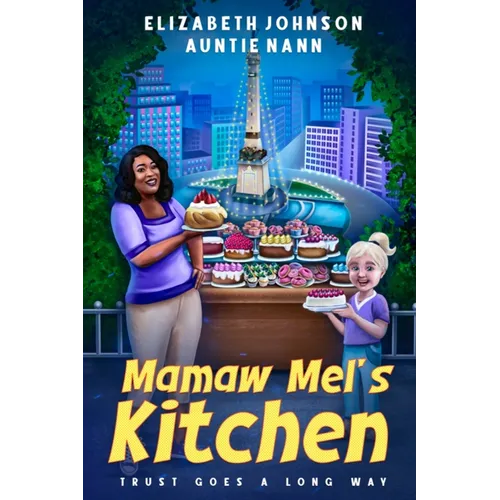 Mamaw Mel's Kitchen: Trust Goes a Long Way