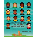 Delivering on the Promise of Democracy: Visual Case Studies in Educational Equity and Transformation