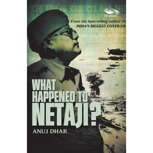 What Happened to Netaji