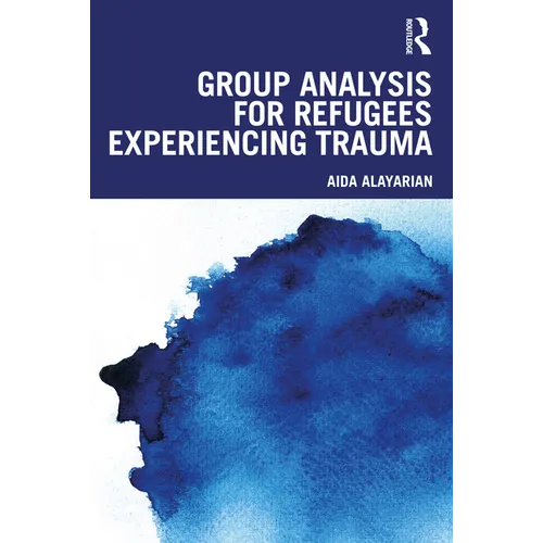 Group Analysis for Refugees Experiencing Trauma