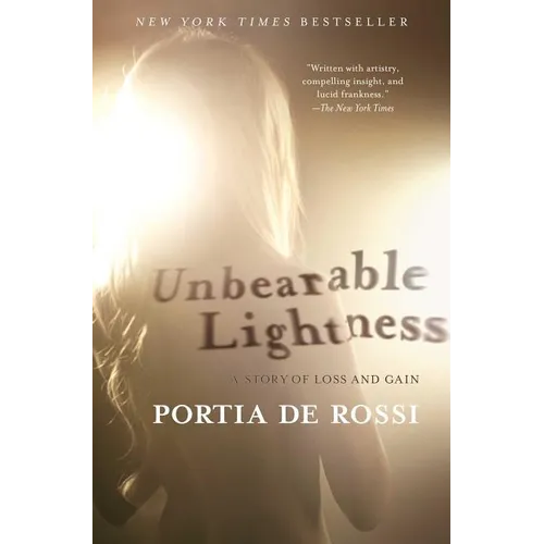 Unbearable Lightness: A Story of Loss and Gain
