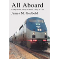 All Aboard: Lucky in War, Lucky in Peace, Lucky in Love.