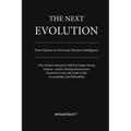 The Next Evolution: From Systems to Governed Decision-Intelligence