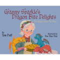 Granny Sparkle's Dragon Bite Delights: The Happy Little Pie Shop