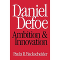 Daniel Defoe: Ambition and Innovation