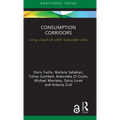 Consumption Corridors: Living a Good Life Within Sustainable Limits