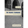 The Maine Standard Vol. 1: Poetry, Prose, Photography