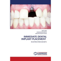 Immediate Dental Implant Placement