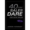 40-Day Sales Dare for Auto Sales