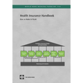Health Insurance Handbook: How to Make It Work