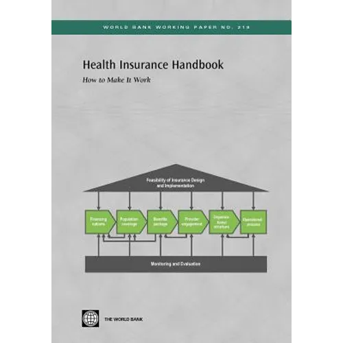 Health Insurance Handbook: How to Make It Work