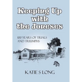 Keeping Up with the Joneses: 100 Years of Trials and Triumphs