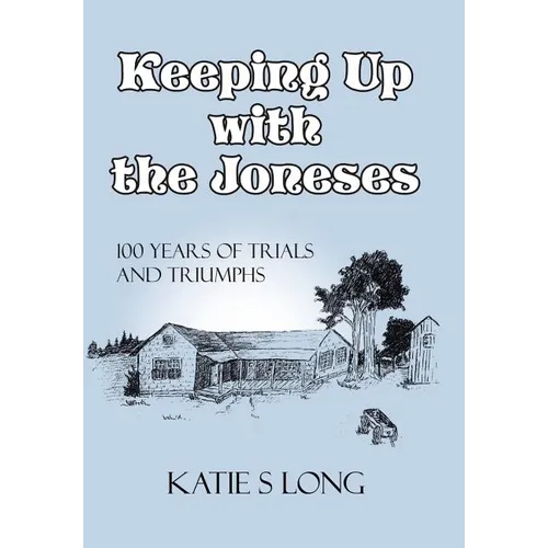 Keeping Up with the Joneses: 100 Years of Trials and Triumphs