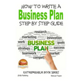 How to Write a Business Plan - Step by Step guide