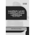 Banking Laws and Regulations in Nigeria: Selected themes