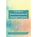 A Guide to Useful Evaluation of Language Programs