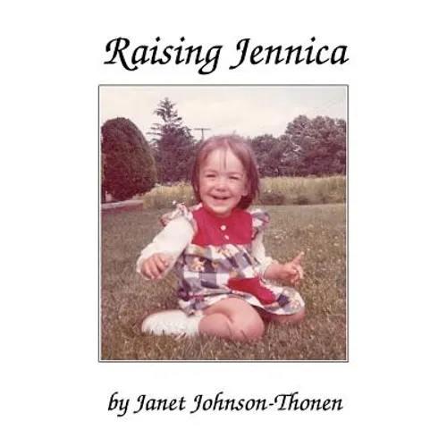 Raising Jennica