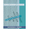 Business leadership and motivation