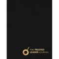 The Trusted Leader Journal: Train Your Brain with Daily Practice to Become a Trusted Leader