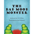 The Bad Mood Monster
