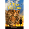 A Tiger Too Many