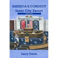America's Conduct - Photo Edition: Inner City Escort