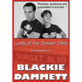 Lords of the Sunset Strip: An autobiography
