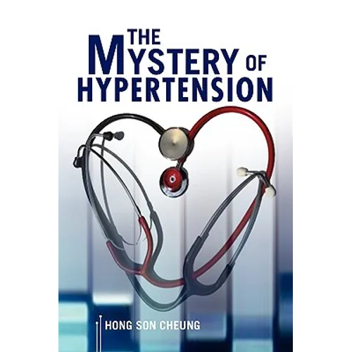 The Mystery of Hypertension