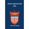 Indian Depredations in Utah