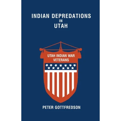 Indian Depredations in Utah