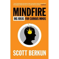 Mindfire: Big Ideas for Curious Minds