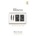 Illness: The Cry of the Flesh