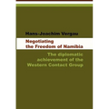 Negotiating the Freedom of Namibia