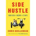 Side Hustle: From Idea to Income in 27 Days