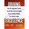 Driving Excellence: How the Aggregate System Turned Microchip Technology from a Failing Company to a Market Leader