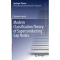 Modern Classification Theory of Superconducting Gap Nodes