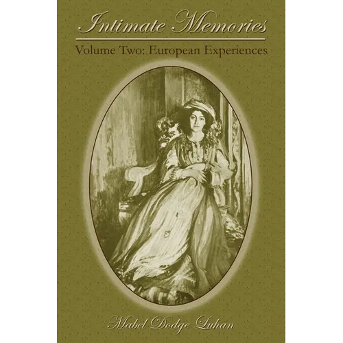 Intimate Memories, Volume Two: European Experiences