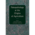 Paleopathology at the Origins of Agriculture