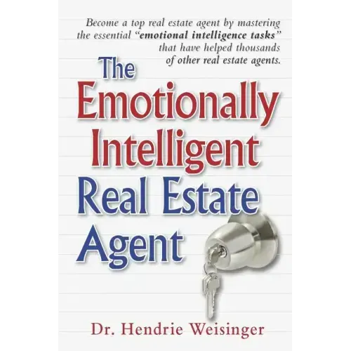 The Emotionally Intelligent Real Estate Agent
