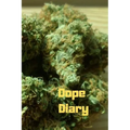 Dope Diary