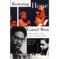 Restoring Hope: Conversations on the Future of Black America