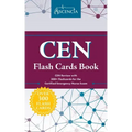 CEN Flash Cards Book: CEN Review with 300] Flashcards for the Certified Emergency Nurse Exam