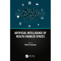 Artificial Intelligence of Health-Enabled Spaces
