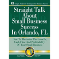 Straight Talk About Small Business Success in Orlando, FL