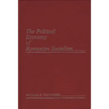 The Political Economy of Romanian Socialism