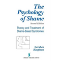 The Psychology of Shame: Theory and Treatment of Shame-Based Syndromes