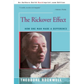 The Rickover Effect: How One Man Made A Difference