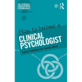 How to Become a Clinical Psychologist
