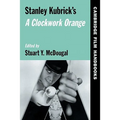 Stanley Kubrick's a Clockwork Orange